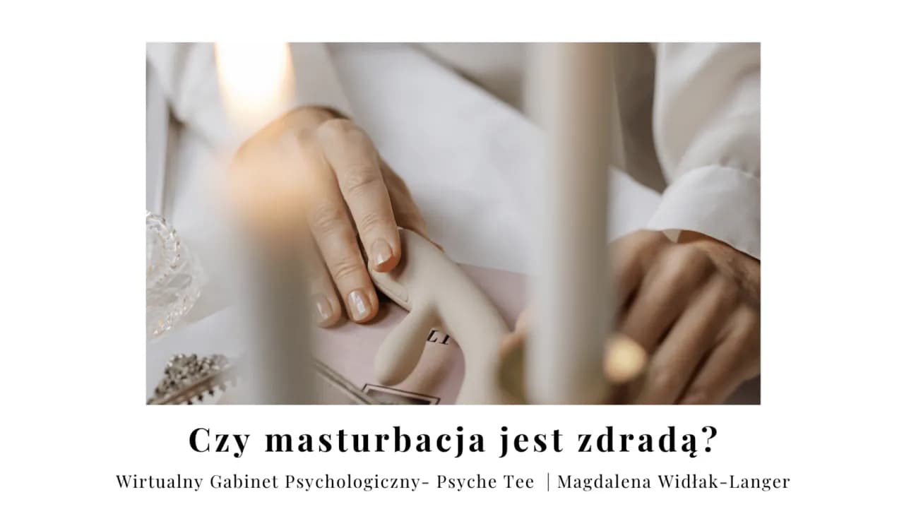 Masturbacja u kobiet czy to grzech? Odkryj moralne dylematy