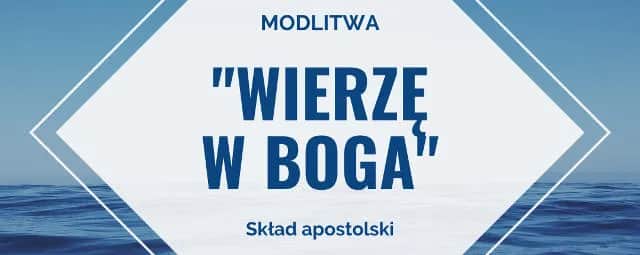 Jak brzmi modlitwa wierzę w Boga? Odkryj jej głębię i znaczenie
