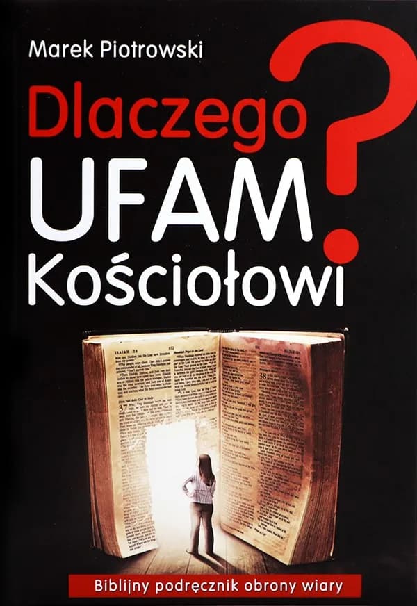 Dlaczego ufam kościołowi – powody, które zmieniają spojrzenie na wiarę i autorytet